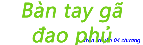 Bàn tay gã đao phủ - Chương 02