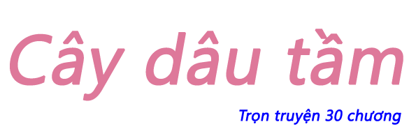 Cây dâu tầm - Chương 16