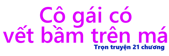 Cô gái có vết bầm trên mắt - Chương 08