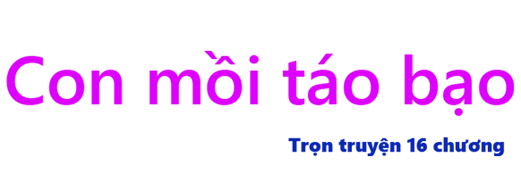 Con mồi táo bạo - Chương 11