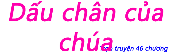 Dấu chân của chúa - Chương 01