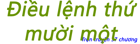 Điều lệnh thứ mười một - Chương 34