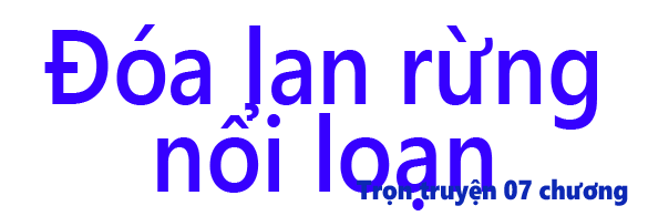 Đóa lan rừng nổi loạn - Chương 07 (hết)