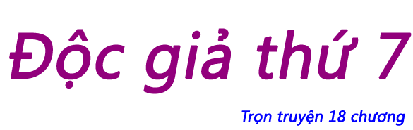 Độc giả thứ 7 - Chương 08