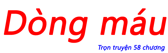 Dòng máu - Chương 03