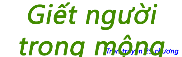 Giết người trong mộng - Chương 14