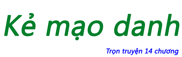 Kẻ mạo danh - Chương 03