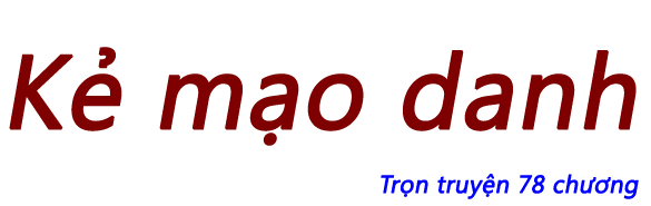 Kẻ mạo danh - Chương 21
