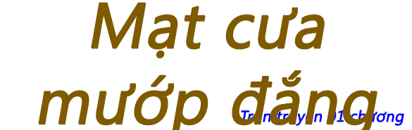 Mạt cưa mướp đắng - Chương 01 (hết)