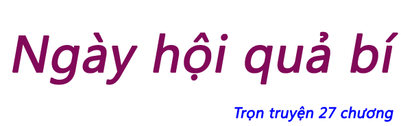 Ngày hội quả bí - Chương 01
