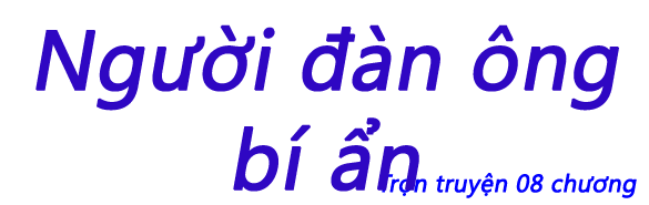 Người đàn ông bí ẩn - Chương 01