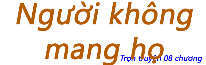 Người không mang họ - Chương 03