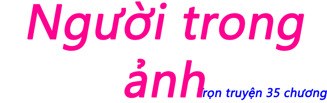 Người trong ảnh - Chương 27