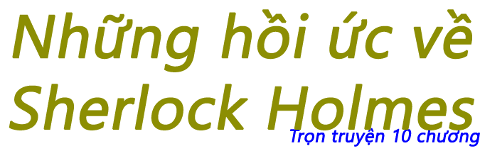 Những hồi ức về Sherlock Holmes - Chương 01