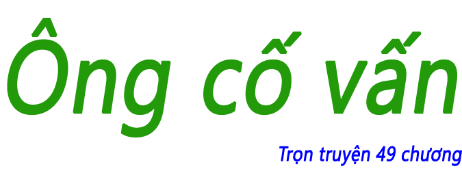 Ông cố vấn - Chương 13