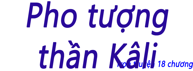 Pho tượng thần Kâli - Chương 11