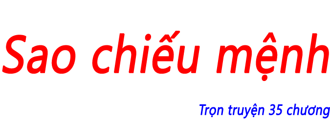 Sao chiếu mệnh - Chương 30