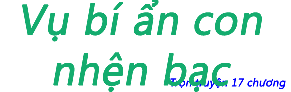 Vụ bí ẩn con nhện bạc - Chương 09